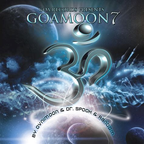 Goa Moon Vol 7 V A Compiled By Ovnimoon Doctor Spook And Random