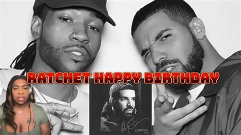 Drake Exposed Again For Using Reference Tracks Ratchet Happy Birthday