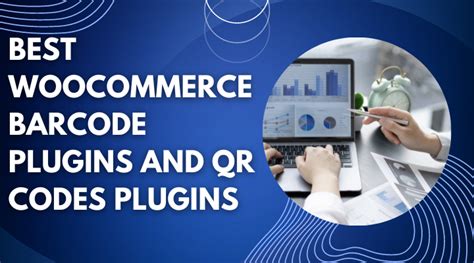 Best Woocommerce Barcode Plugins And Qr Codes Plugins