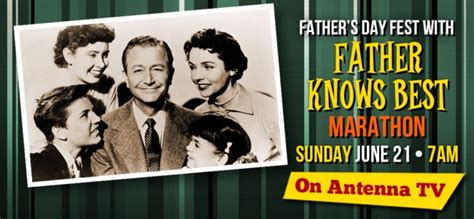 Antenna Tv Spends Fathers Day 2015 With Father Knows Best Disney