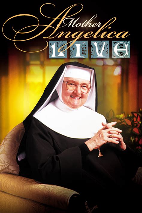 Mother Angelica Live Classics