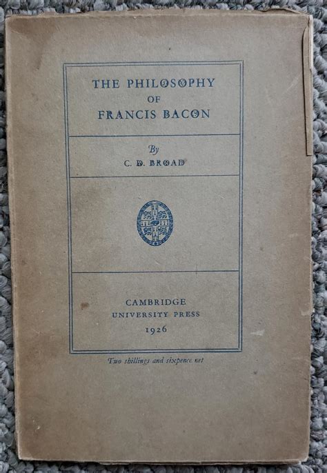 The Philosophy of Francis Bacon: An Address Delivered at Cambridge on ...