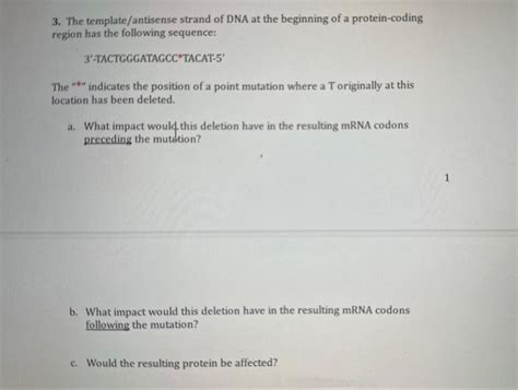 Solved 3. The template/antisense strand of DNA at the | Chegg.com