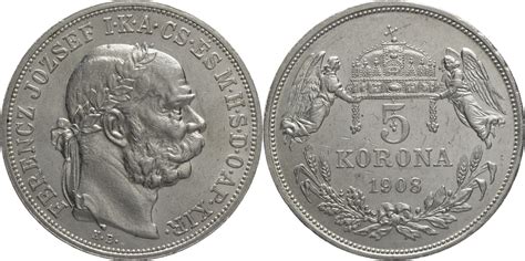 Ungarn 5 Korona 1908 KB Franz Josef I 1848 1916 Kursmünze 1900