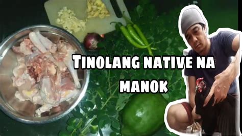 How To Cook Tinolang Manok Nagkatay Ako Ng Native Na Manok Youtube