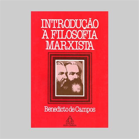 Introdução à Filosofia Marxista Editora Alfa Omega