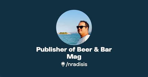 Publisher Of Beer Bar Mag Instagram Facebook Tiktok Linktree