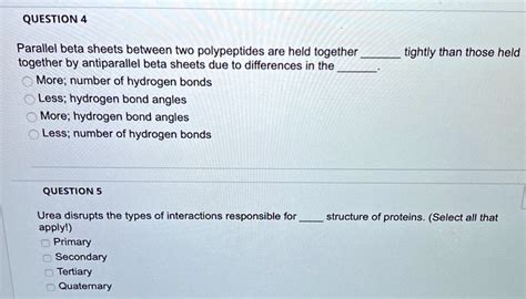 SOLVED: QUESTION Parallel beta sheets between two polypeptides are held ...