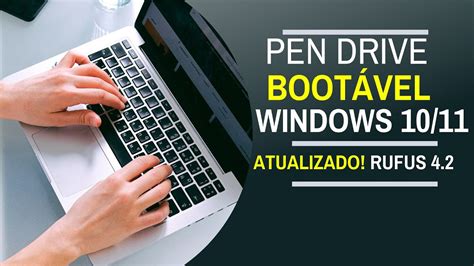 Tutorial Como Criar Um Pendrive Boot Vel Do Windows O Novo