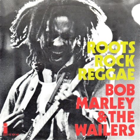 Bob Marley The Wailers Roots Rock Reggae Discogs