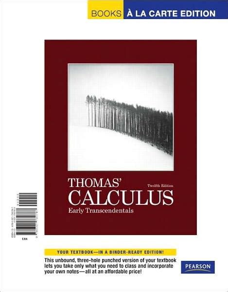 Thomas Calculus Early Transcendentals Edition 12 By George B Thomas