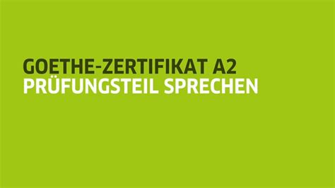 Prüfungstraining Goethe Zertifikat A2 Goethe Institut USA