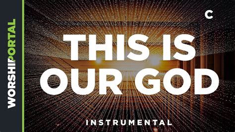 This Is Our God Original Key C Instrumental Youtube