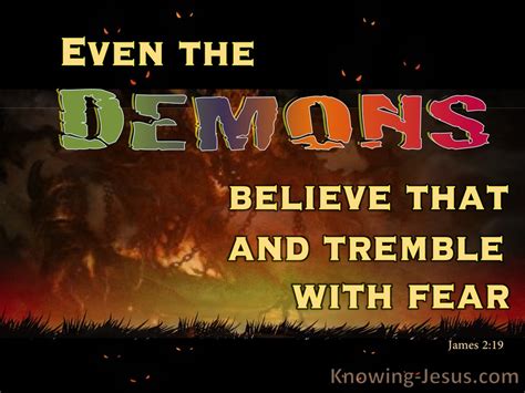 James 219 Even Demons Believe And Tremble Black