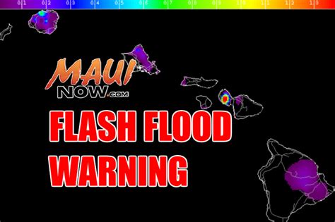 Maui Flash Flood Warning Until 10 15 P M 9 16 16 Maui Now