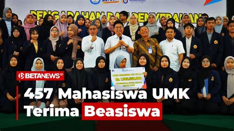 Umk Serahkan Beasiswa Pada Mahasiswa Sebesar Rp Miliar Youtube