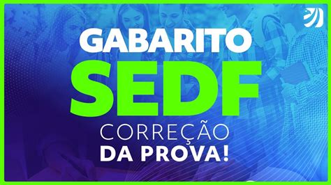 Gabarito Concurso SEDF correção da prova 2022 YouTube