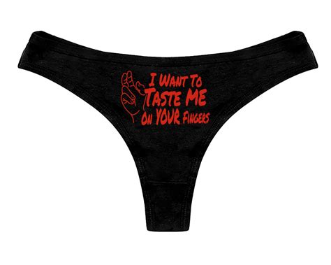 I Want To Taste Me On Your Fingers Panties Sexy Slutty Naughty Etsy Israel