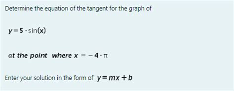 Solved Determine the equation of the tangent for the graph | Chegg.com