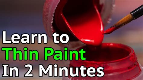 How To Thin Your Paints In 2 Minutes YouTube