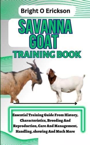 Savanna Goat Training Book Essential Training Guide From History