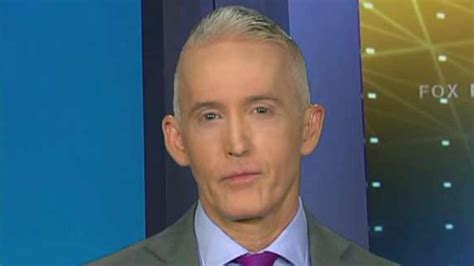 Rep Trey Gowdy On Latest Developments In Mueller Probe Fox News Video