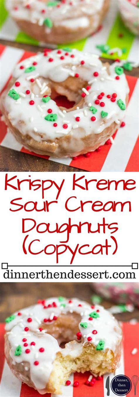 Krispy Kreme Sour Cream Doughnuts Copycat Dinner Then Dessert