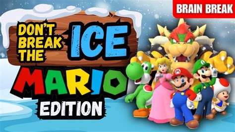 Super Mario Don T Break The Ice Winter Brain Break Mario Winter Run