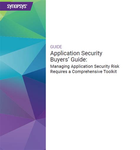 Application Security Buyers Guide Managing Appsec Risk Comprehensive