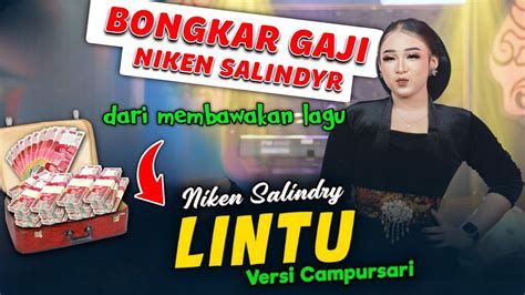 Nih Segini Gaji Niken Salindry Dari Membawakan Lagu Lintu Wow Tembus