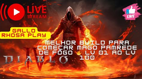 AO VIVO DIABLO IV UPANDO O MAGO BUILD PAREDE DE FOGO 7 YouTube