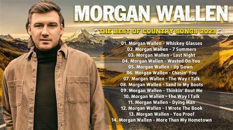 Morgan Wallen Greatest Hits Full Album2023 Best Songs Of Morgan