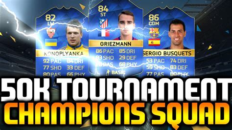 Fifa 16 50k Tournament Champions Squad Builder YouTube