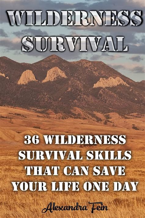 Wilderness Survival 36 Wilderness Survival Skills That Can Save Your Life One Day Prepper S