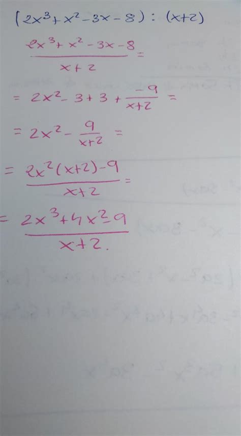 Calcular El Residuo De 2x³ X² 3x 8 ÷ X 2 Brainly Lat