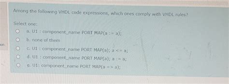 Solved Among The Following Vhdl Code Expressions Which Ones