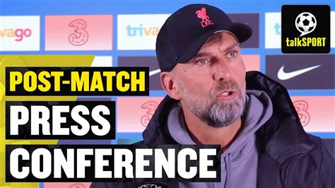 Jurgen Klopp Full Post Match Press Conference Chelsea 0 0 Liverpool 🔥