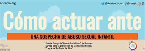 Cómo Actuar Ante Una Sospecha De Abuso Sexual Infantil Asi Asociación Rea