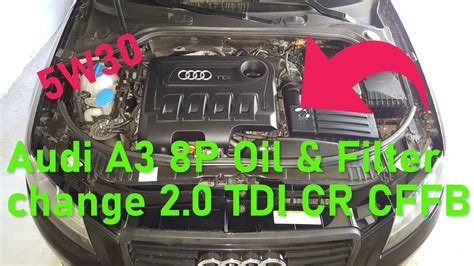 How To Change Oil Filter Audi A3 8p 2 0TDI 140ps CFFB Wymiana