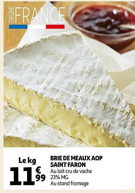 Offre Brie De Meaux Aop Saint Faron Chez Auchan