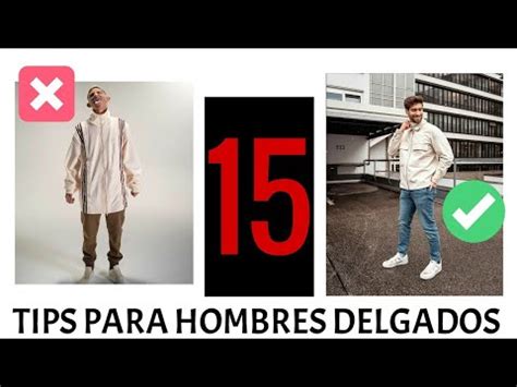 Como Vestirse Bien Si Eres Flaco 15 Tips Para Vestir Hombre Delgado NO