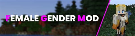 Install Female Gender Mod Minecraft Mods And Modpacks Curseforge