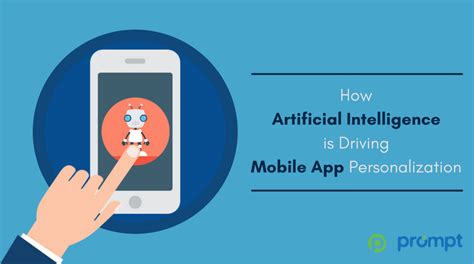 How Artificial Intelligence Is Driving Mobile App Personalization By Panth Softech Medium