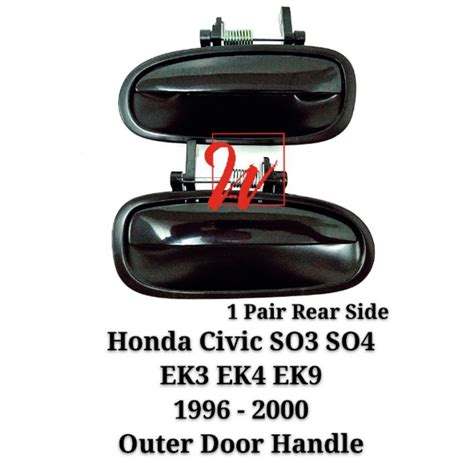 Honda Civic So4 Ek Ek3 Ek9 Outer Door Handle 1996 2000 New Shopee Malaysia