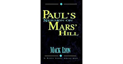 Paul's Sermon On Mars' Hill by Mack Lyon