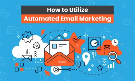 How To Utilize Automated Email Marketing