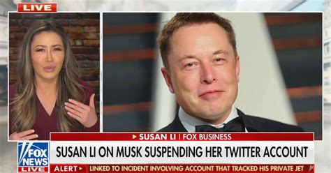 Fox Journo Susan Li Left Behind After Musk Lifts Suspensions