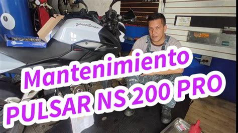 C Mo Realizar Mantenimiento Preventivo Pulsar Ns Pro Explicado