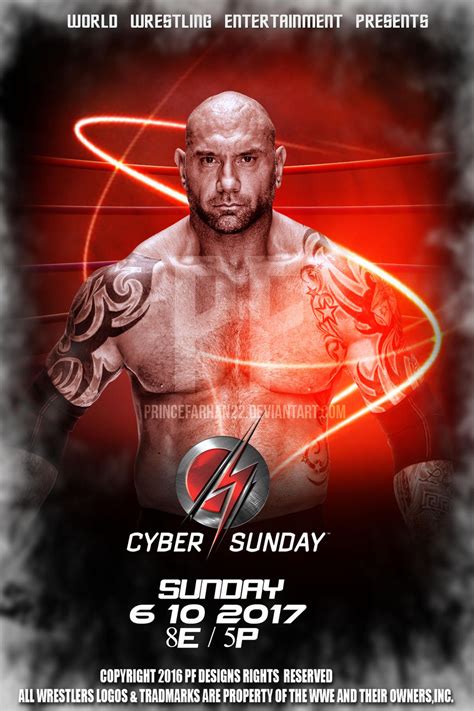 Wwe Cyber Sunday Ft Batista 2017 Poster By Princefarhan22 On Deviantart