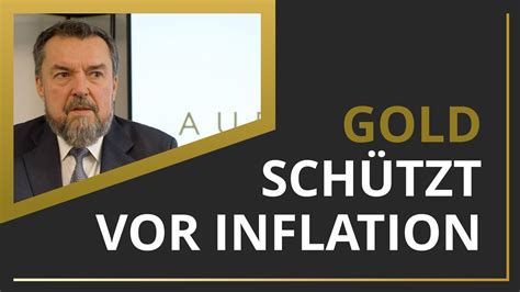 Kaufkrafterhalt So Sch Tzt Gold Vor Inflation Aurimentum